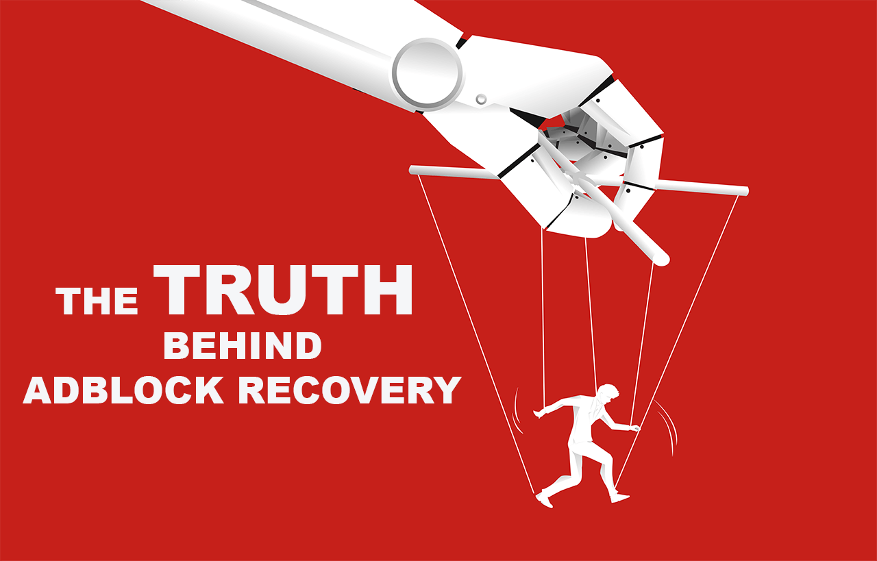 The truth behind Adblock Recovery